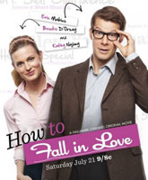 Смотреть Онлайн Как влюбиться / How to Fall in Love [2012]